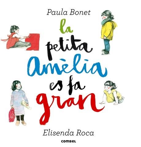 PETITA AMÈLIA ES FA GRAN, LA | 9788498259087 | ROCA, ELISENDA / BONET, PAULA | Llibreria Aqualata | Comprar llibres en català i castellà online | Comprar llibres Igualada