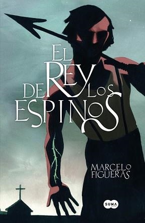 REY DE LOS ESPINOS, EL | 9788483656259 | FIGUERAS, MARCELO | Llibreria Aqualata | Comprar llibres en català i castellà online | Comprar llibres Igualada