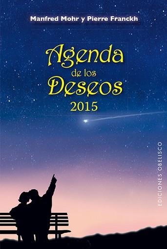 2015 AGENDA DE LOS DESEOS | 9788415968832 | PIERRE FRANCKH / MANFRED MOHR | Llibreria Aqualata | Comprar llibres en català i castellà online | Comprar llibres Igualada