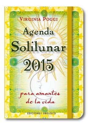 2015 AGENDA SOLILUNAR PARA EMANTES DE LA VIDA | 9788415968849 | POGGI TORRES, VIRGINIA | Llibreria Aqualata | Comprar llibres en català i castellà online | Comprar llibres Igualada