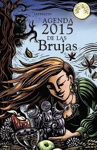 2015 AGENDA DE LAS BRUJAS | 9788415968870 | LLEWELLYN | Llibreria Aqualata | Comprar llibres en català i castellà online | Comprar llibres Igualada