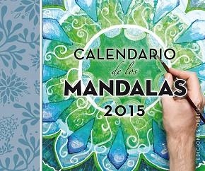 2015 CALENDARIO DE LAS MANDALAS | 9788415968702 | VARIOS AUTORES | Llibreria Aqualata | Comprar llibres en català i castellà online | Comprar llibres Igualada