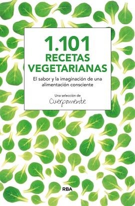 1101 RECETAS VEGETARIANAS | 9788415541820 |  CUERPOMENTE | Llibreria Aqualata | Comprar llibres en català i castellà online | Comprar llibres Igualada