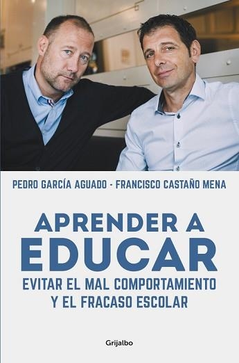 APRENDER A EDUCAR | 9788425352584 | GARCIA AGUADO, PEDRO / CASTAÑO MENA, FRANCIS | Llibreria Aqualata | Comprar llibres en català i castellà online | Comprar llibres Igualada