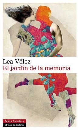 JARDÍN DE LA MEMORIA, EL | 9788416072439 | VÉLEZ, LEA | Llibreria Aqualata | Comprar llibres en català i castellà online | Comprar llibres Igualada