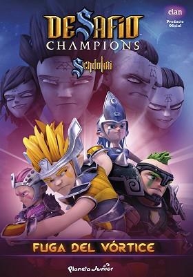 DESAFÍO CHAMPIONS SENDOKAI. FUGA DEL VÓRTICE | 9788408132066 | SENDOKAI | Llibreria Aqualata | Comprar llibres en català i castellà online | Comprar llibres Igualada