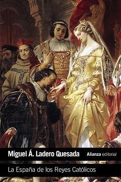 ESPAÑA DE LOS REYES CATÓLICOS, LA | 9788420693422 | LADERO QUESADA, MIGUEL ÁNGEL | Llibreria Aqualata | Comprar llibres en català i castellà online | Comprar llibres Igualada