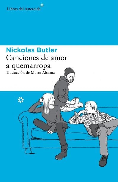 CANCIONES DE AMOR A QUEMARROPA | 9788415625995 | BUTLER, NICKOLAS | Llibreria Aqualata | Comprar llibres en català i castellà online | Comprar llibres Igualada