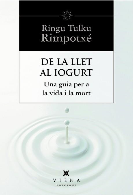 DE LA LLET AL IOGURT | 9788483307977 | TULKU, RINGU  | Llibreria Aqualata | Comprar llibres en català i castellà online | Comprar llibres Igualada