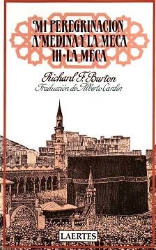 MI PEREGRINACIÓN A MEDINA Y LA MECA VOL III | 9788475840314 | BURTON, SIR RICHARD F. | Llibreria Aqualata | Comprar llibres en català i castellà online | Comprar llibres Igualada