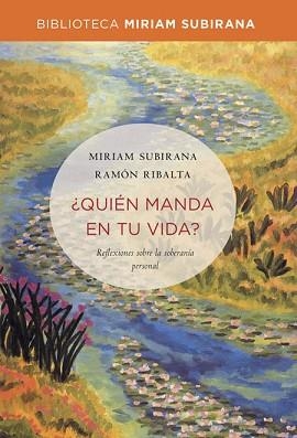 QUIÉN MANDA EN TU VIDA | 9788490563694 | SUBIRANA VILANOVA, MIRIAM | Llibreria Aqualata | Comprar llibres en català i castellà online | Comprar llibres Igualada