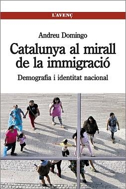 CATALUNYA AL MIRALL DE LA IMMIGRACIO | 9788488839817 | DOMINGO, ANDREU | Llibreria Aqualata | Comprar libros en catalán y castellano online | Comprar libros Igualada