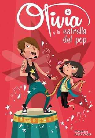 OLIVIA Y LA ESTRELLA DEL POP (OLIVIA NÚM.4) | 9788448840365 | VAQUE SUGRAÑES,LAURA / CASAS SUROS, MONTSER | Llibreria Aqualata | Comprar llibres en català i castellà online | Comprar llibres Igualada