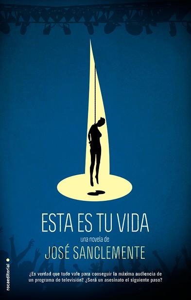 ESTA ES TU VIDA | 9788499187600 | SANCLEMENTE, JOSÉ | Llibreria Aqualata | Comprar llibres en català i castellà online | Comprar llibres Igualada