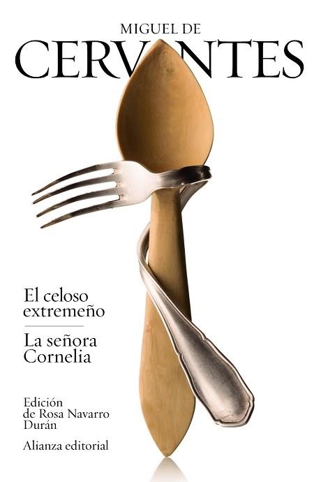 CELOSO EXTREMEÑO, EL / LA SEÑORA CORNELIA | 9788420689579 | CERVANTES, MIGUEL DE | Llibreria Aqualata | Comprar libros en catalán y castellano online | Comprar libros Igualada