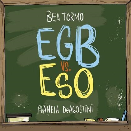 EGB VS ESO | 9788416051847 | TORMO, BEA | Llibreria Aqualata | Comprar llibres en català i castellà online | Comprar llibres Igualada