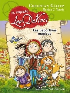 PEQUEÑO LEO DAVINCI 1, EL. LAS DEPORTIVAS MÁGICAS | 9788420417721 | GALVEZ, CHRISTIAN | Llibreria Aqualata | Comprar llibres en català i castellà online | Comprar llibres Igualada