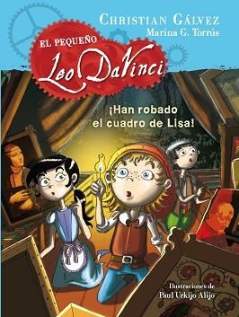 PEQUEÑO LEO DAVINCI 2, EL. ¡HAN ROBADO EL CUADRO DE LISA! | 9788420417738 | GALVEZ, CHRISTIAN | Llibreria Aqualata | Comprar llibres en català i castellà online | Comprar llibres Igualada