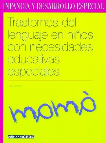 TRANSTORNOS DEL LENGUAJE EN NIÑOS CON NECESIDADES EDUC. ESPE | 9788432994883 | TORRES, JULIA | Llibreria Aqualata | Comprar llibres en català i castellà online | Comprar llibres Igualada