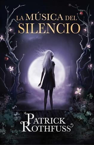 MÚSICA DEL SILENCIO, LA | 9788401343575 | ROTHFUSS, PATRICK | Llibreria Aqualata | Comprar llibres en català i castellà online | Comprar llibres Igualada