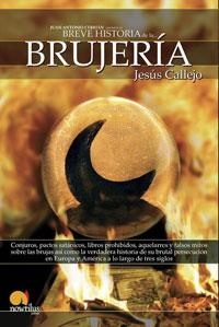 BREVE HISTORIA DE LA BRUJERÍA | 9788497632775 | CALLEJO CABO, JESÚS | Llibreria Aqualata | Comprar llibres en català i castellà online | Comprar llibres Igualada