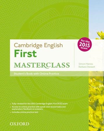 CAMBRIDGE ENGLISH FIRST MASTERCLASS FOR THE 2015 EXAM | 9780194512688 | VARIOS AUTORES | Llibreria Aqualata | Comprar llibres en català i castellà online | Comprar llibres Igualada