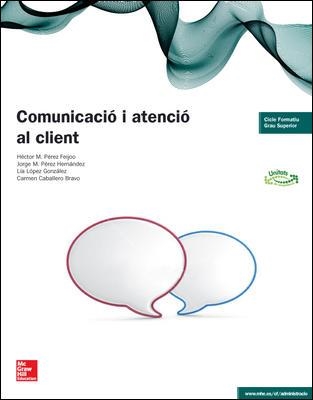 COMUNICACIO I ATENCIO AL CLIENT | 9788448192617 | PEREZ HECTOR M. | Llibreria Aqualata | Comprar llibres en català i castellà online | Comprar llibres Igualada