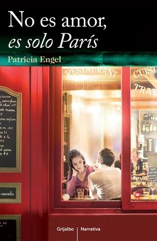 NO ES AMOR, ES SOLO PARÍS | 9788425352218 | ENGEL, PATRICIA | Llibreria Aqualata | Comprar llibres en català i castellà online | Comprar llibres Igualada