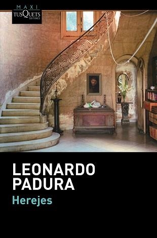 HEREJES | 9788483839225 | PADURA, LEONARDO | Llibreria Aqualata | Comprar libros en catalán y castellano online | Comprar libros Igualada