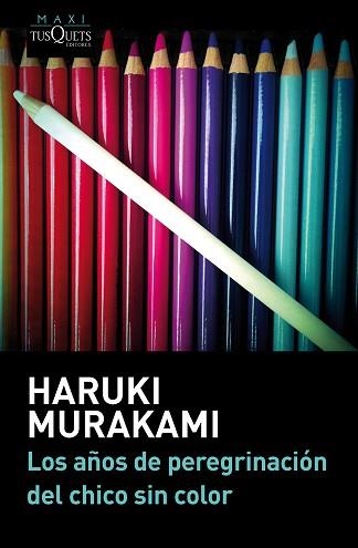 AÑOS DE PEREGRINACIÓN DEL CHICO SIN COLOR, LOS | 9788483839232 | MURAKAMI, HARUKI  | Llibreria Aqualata | Comprar llibres en català i castellà online | Comprar llibres Igualada