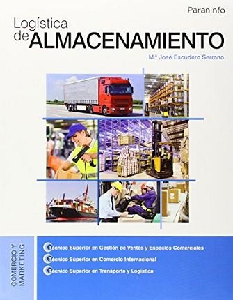 LOGÍSTICA DE ALMACENAMIENTO | 9788428329651 | ESCUDERO SERRANO, MARIA JOSE | Llibreria Aqualata | Comprar llibres en català i castellà online | Comprar llibres Igualada