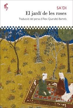 JARDÍ DE LES ROSES, EL | 9788492405817 | SA'DI | Llibreria Aqualata | Comprar libros en catalán y castellano online | Comprar libros Igualada