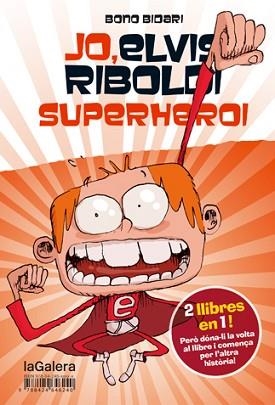 JO, ELVIS RIBOLDI, SUPERHEROI 9 / 10 | 9788424647872 | BIDARI, BONO | Llibreria Aqualata | Comprar llibres en català i castellà online | Comprar llibres Igualada