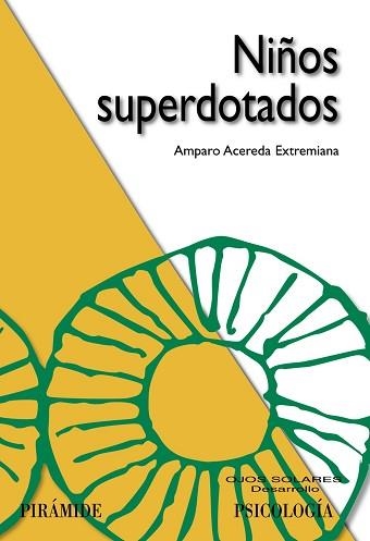 NIÑOS SUPERDOTADOS (OJOS SOLARES) | 9788436824421 | ACEREDA EXTREMIANA, AMPARO | Llibreria Aqualata | Comprar llibres en català i castellà online | Comprar llibres Igualada