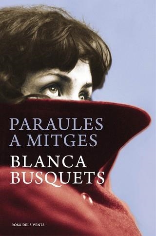 PARAULES A MITGES | 9788415961246 | BUSQUETS, BLANCA | Llibreria Aqualata | Comprar llibres en català i castellà online | Comprar llibres Igualada