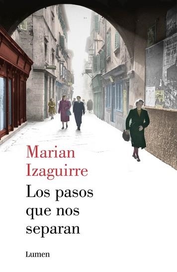 PASOS QUE NOS SEPARAN, LOS | 9788426401380 | IZAGUIRRE, MARIAN | Llibreria Aqualata | Comprar llibres en català i castellà online | Comprar llibres Igualada