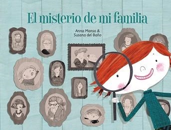 MISTERIO DE MI FAMILIA, EL | 9788448841799 | MANSO, ANNA / DEL BAÑO RENNER, SUSANA | Llibreria Aqualata | Comprar llibres en català i castellà online | Comprar llibres Igualada