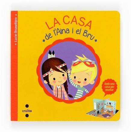 CASA DE L'AINA I EL BRU, LA | 9788466135672 | BRUNELLIÈRE, LUCIE | Llibreria Aqualata | Comprar llibres en català i castellà online | Comprar llibres Igualada