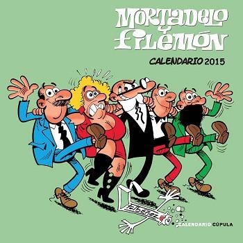 2015 CALENDARIO MORTADELO Y FILEMON | 9788448019983 | Llibreria Aqualata | Comprar llibres en català i castellà online | Comprar llibres Igualada