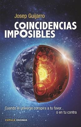 COINCIDENCIAS IMPOSIBLES | 9788448020361 | GUIJARRO, JOSEP | Llibreria Aqualata | Comprar libros en catalán y castellano online | Comprar libros Igualada