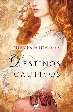 DESTINOS CAUTIVOS | 9788415420859 | HIDALGO, NIEVES | Llibreria Aqualata | Comprar llibres en català i castellà online | Comprar llibres Igualada