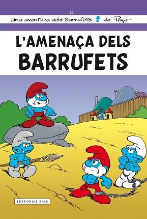 AMENAÇA DELS BARRUFETS, L' | 9788416166268 | PEYO | Llibreria Aqualata | Comprar libros en catalán y castellano online | Comprar libros Igualada