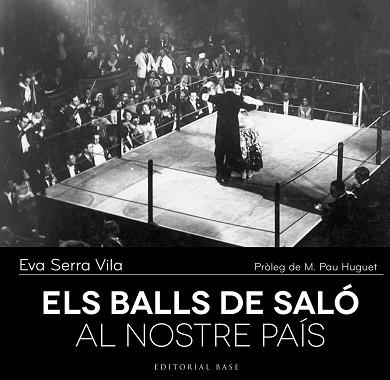 BALLS DE SALÓ AL NOSTRE PAÍS, ELS | 9788416166237 | SERRA I VILA, EVA | Llibreria Aqualata | Comprar llibres en català i castellà online | Comprar llibres Igualada