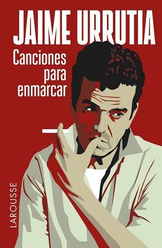 CANCIONES PARA ENMARCAR | 9788416124442 | URRUTIA VALENZUELA, JAIME | Llibreria Aqualata | Comprar llibres en català i castellà online | Comprar llibres Igualada