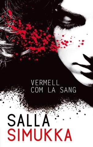 VERMELL COM LA SANG (SÓC LA LUMIKKI 1) | 9788494080180 | SIMUKKA, SALLA | Llibreria Aqualata | Comprar libros en catalán y castellano online | Comprar libros Igualada