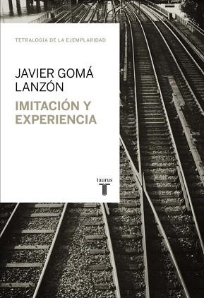 IMITACIÓN Y EXPERIENCIA | 9788430616824 | GOMA, JAVIER | Llibreria Aqualata | Comprar llibres en català i castellà online | Comprar llibres Igualada