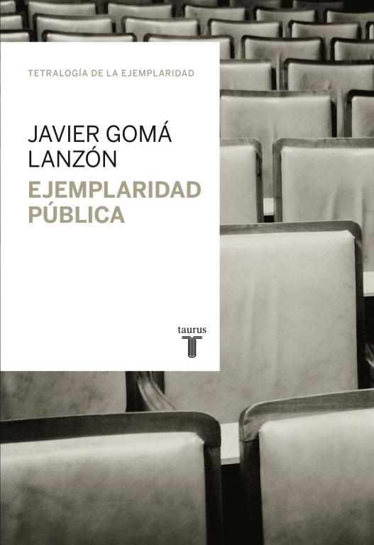 EJEMPLARIDAD PÚBLICA | 9788430616954 | GOMA, JAVIER | Llibreria Aqualata | Comprar llibres en català i castellà online | Comprar llibres Igualada