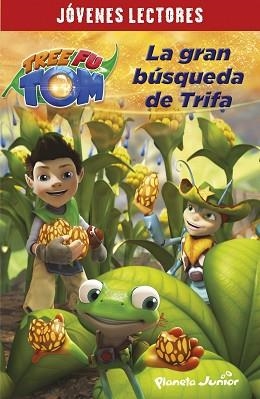 GRAN BÚSQUEDA DE TRIFA, LA | 9788408132936 | TREE FU TOM | Llibreria Aqualata | Comprar llibres en català i castellà online | Comprar llibres Igualada