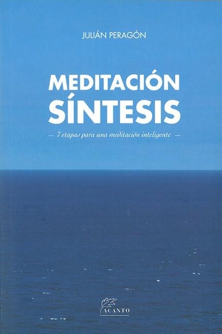 MEDITACIÓN SÍNTESIS | 9788415053521 | PERAGÓN CASADO, JULIÁN | Llibreria Aqualata | Comprar llibres en català i castellà online | Comprar llibres Igualada