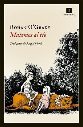 MATEMOS AL TIO | 9788415979111 | O´GRADY, ROHAN | Llibreria Aqualata | Comprar llibres en català i castellà online | Comprar llibres Igualada